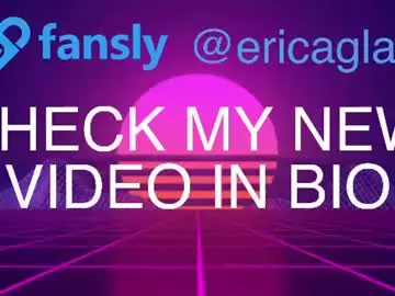 Chaturbate Nude Webcam of ericaglam
